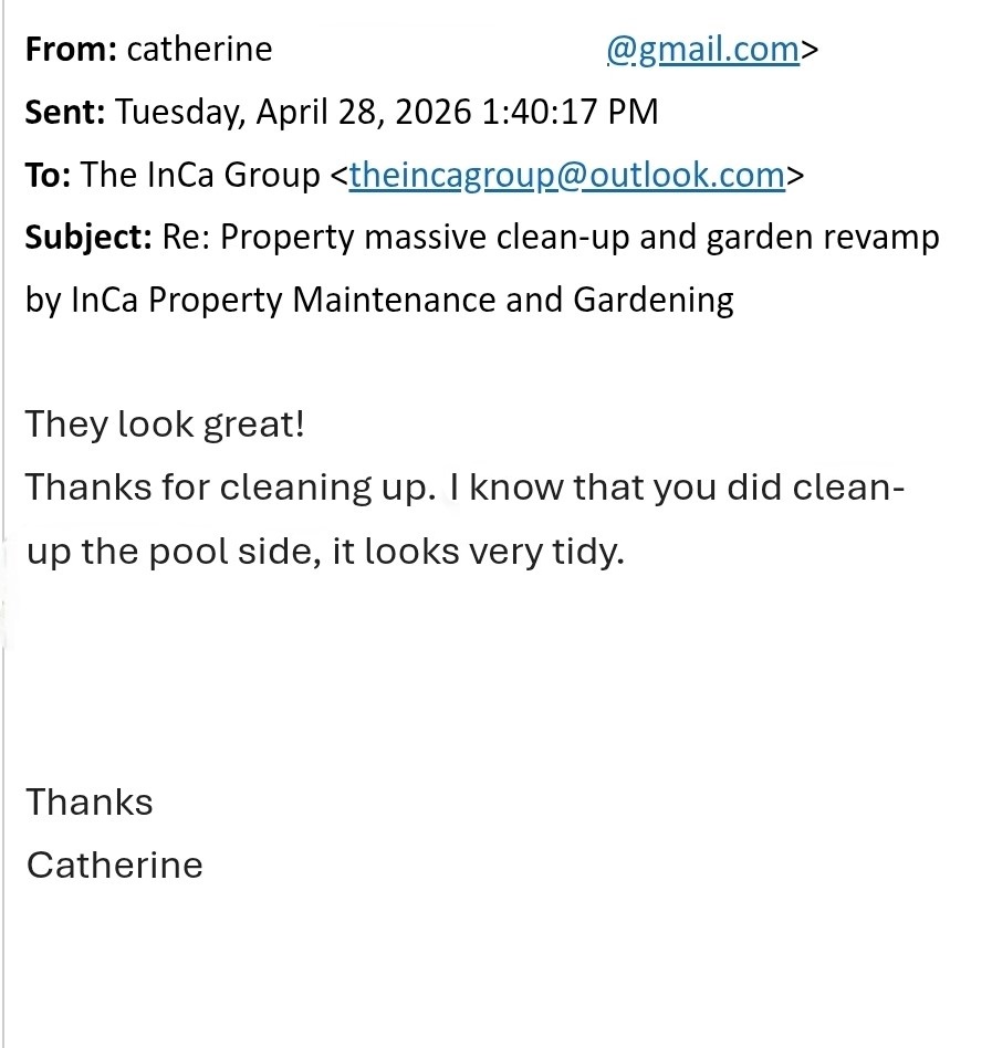 Email from Catherine praising the property clean-up and garden revamp