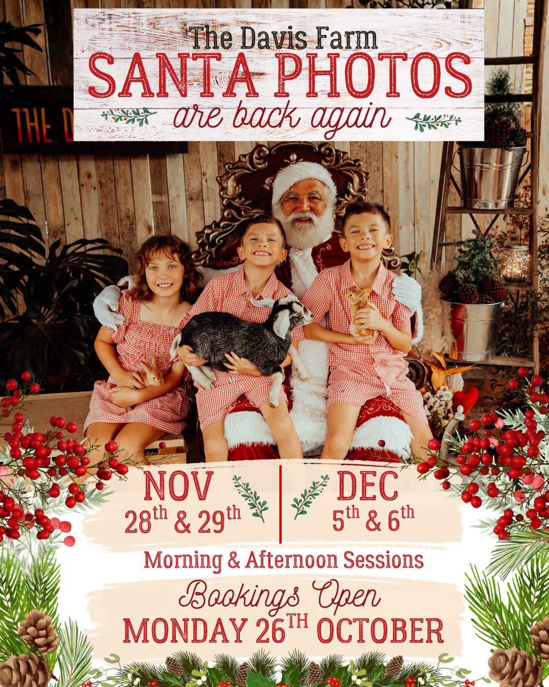 The Davis Farm Santa Photos — Nov 28 & 29, Dec 5 & 6, Morning & Afternoon Sessions, Bookings Open Monday 26th October