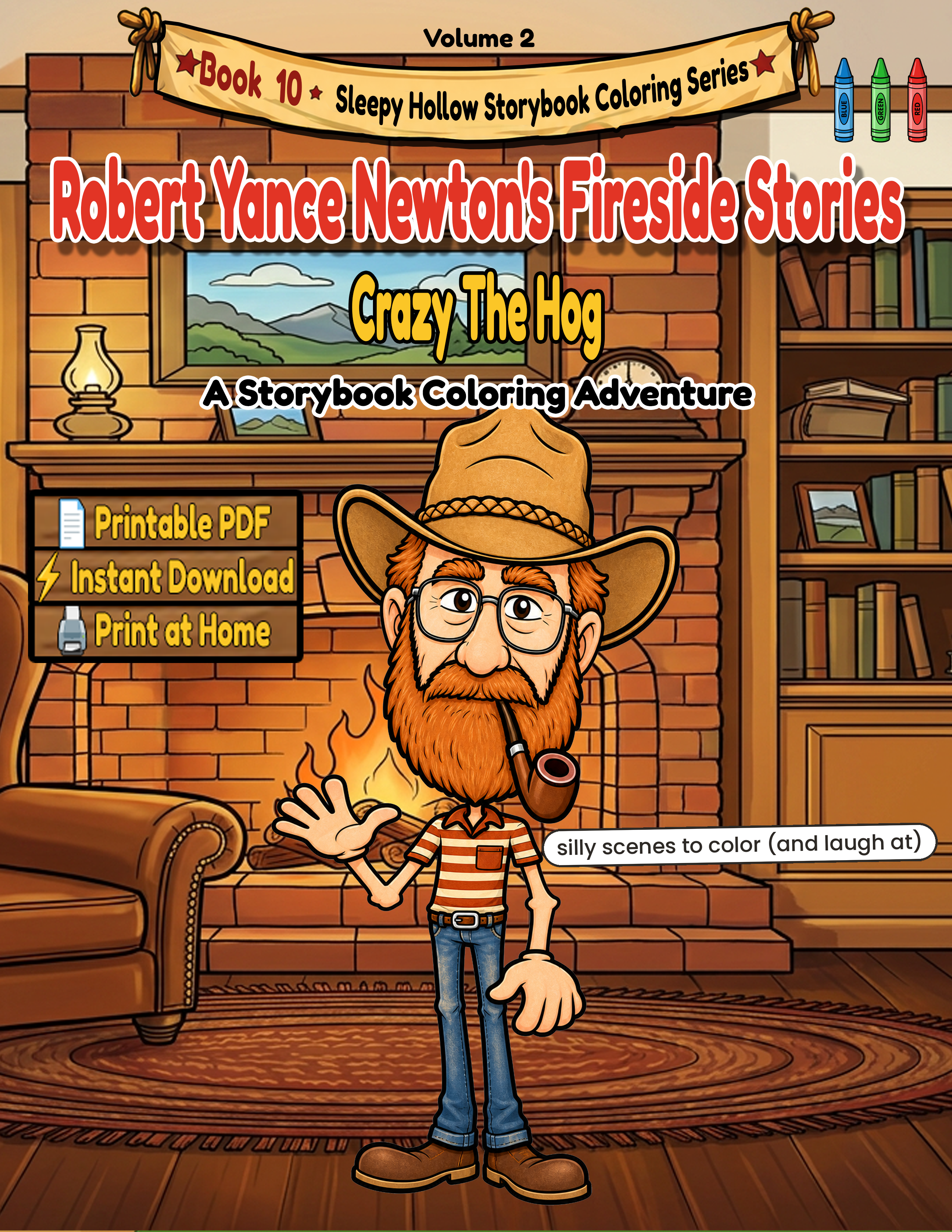 Robert Yance Newton's Fireside Stories โ Crazy The Hog
